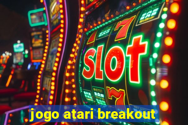 jogo atari breakout